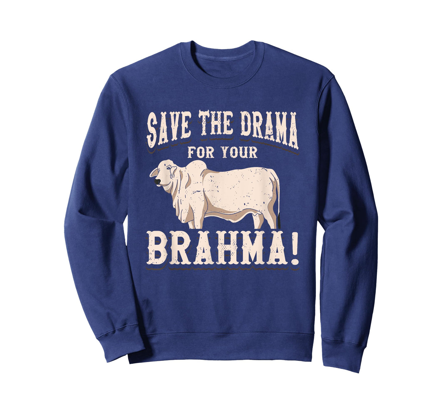 American Brahman / Brahma Beef Farmer Ranch Breed No Drama T-Shirt