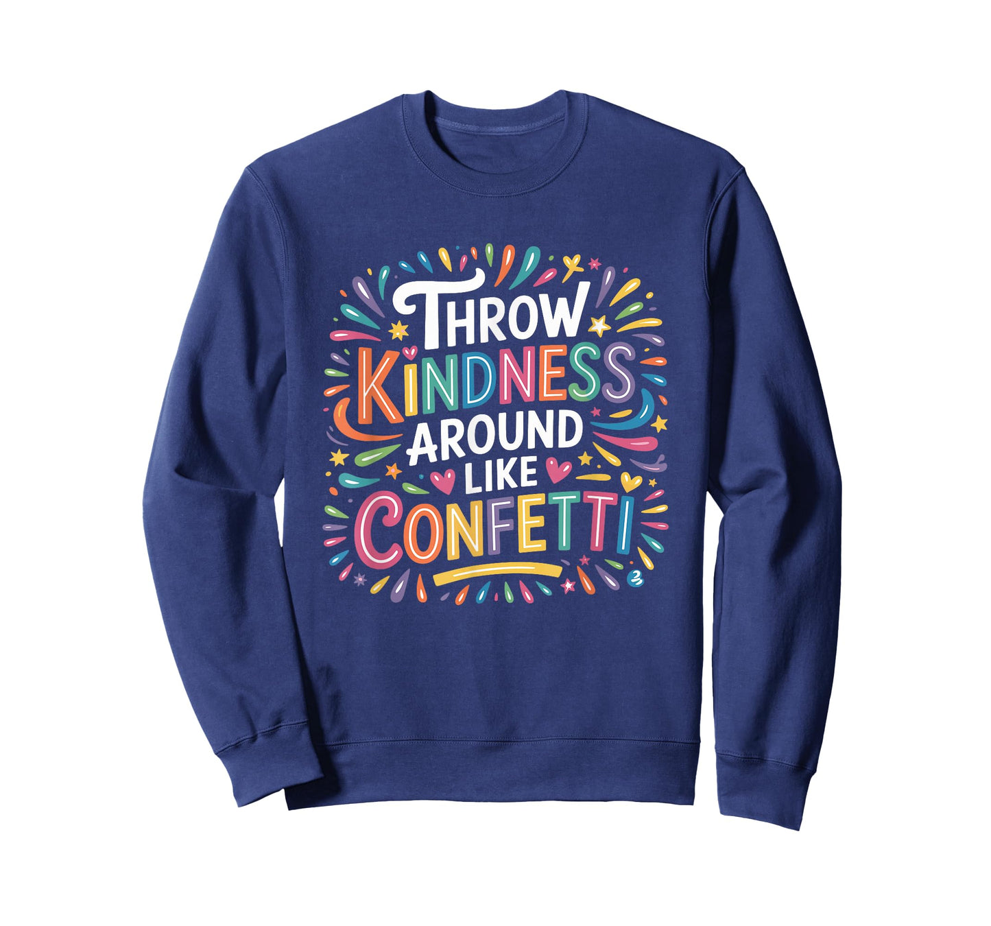 Throw Kindness Around Like Confetti Kind Teacher Kid T-Shirt