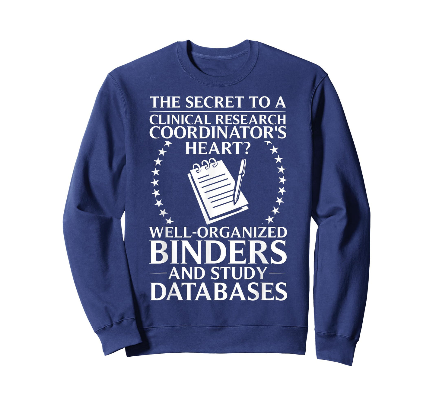 Clinical Research Assistant Clinical Research Coordinator T-Shirt
