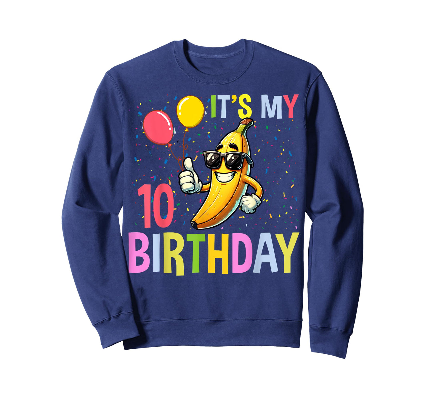 Banana Lover 10 Years Old Kids It's My 10th Birthday Bananas T-Shirt