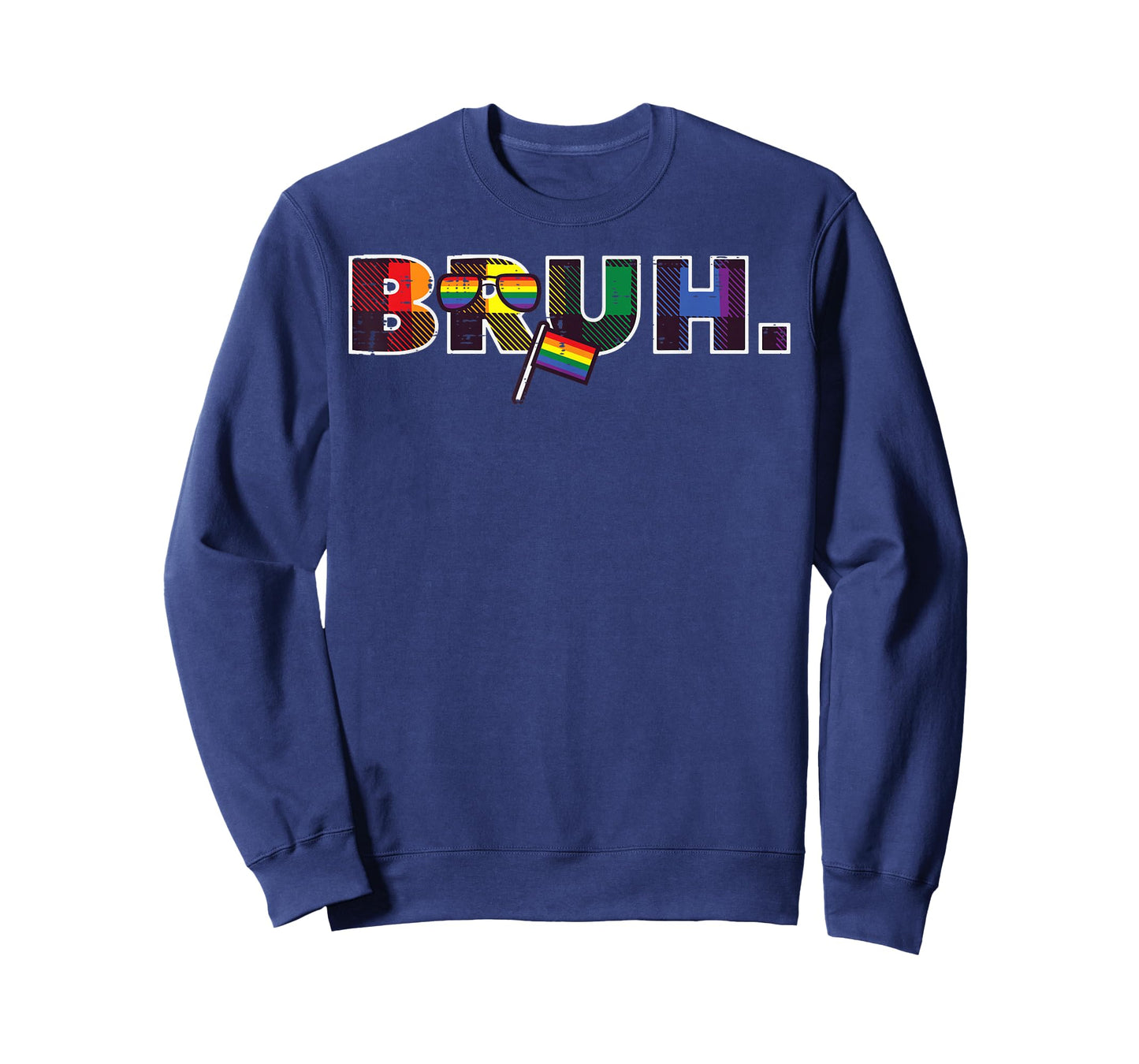 Gay Pride Month Bruh Meme LGBTQ Ally Rainbow Men Women Kids T-Shirt