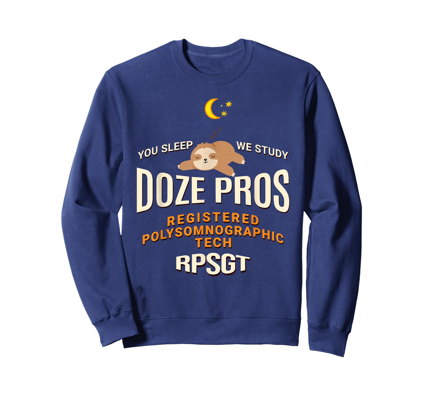 Baby Sloth Doze Pros Registered PolySomnoGraphic Tech RPSGT T-Shirt