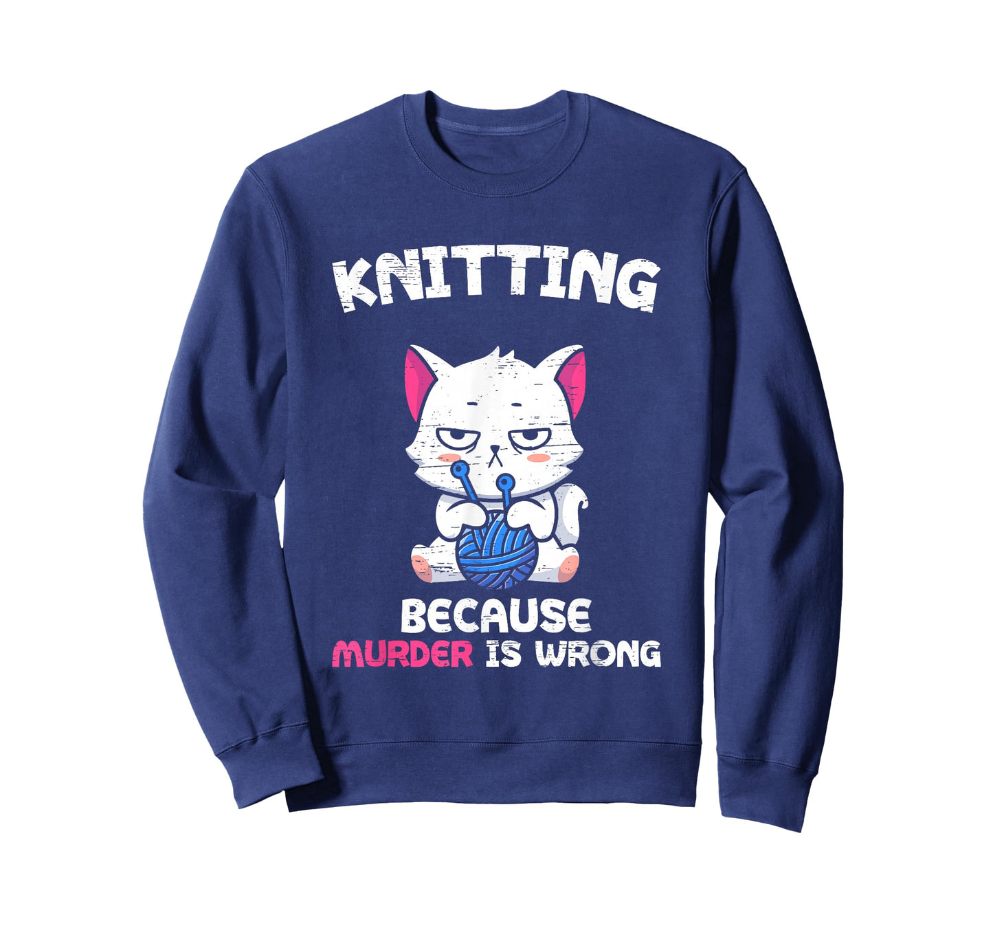 Knitting Because Murder Is Wrong Hobbies Knit Feline Cat Top T-Shirt