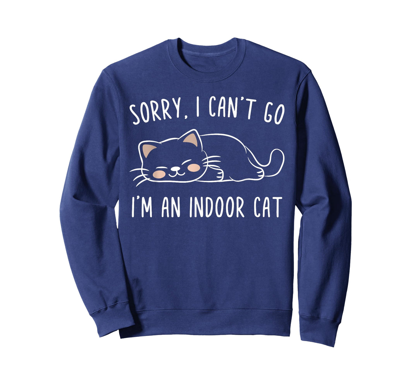 Sorry I Can't Go I'm an Indoor Cat Funny Introvert Saying T-Shirt