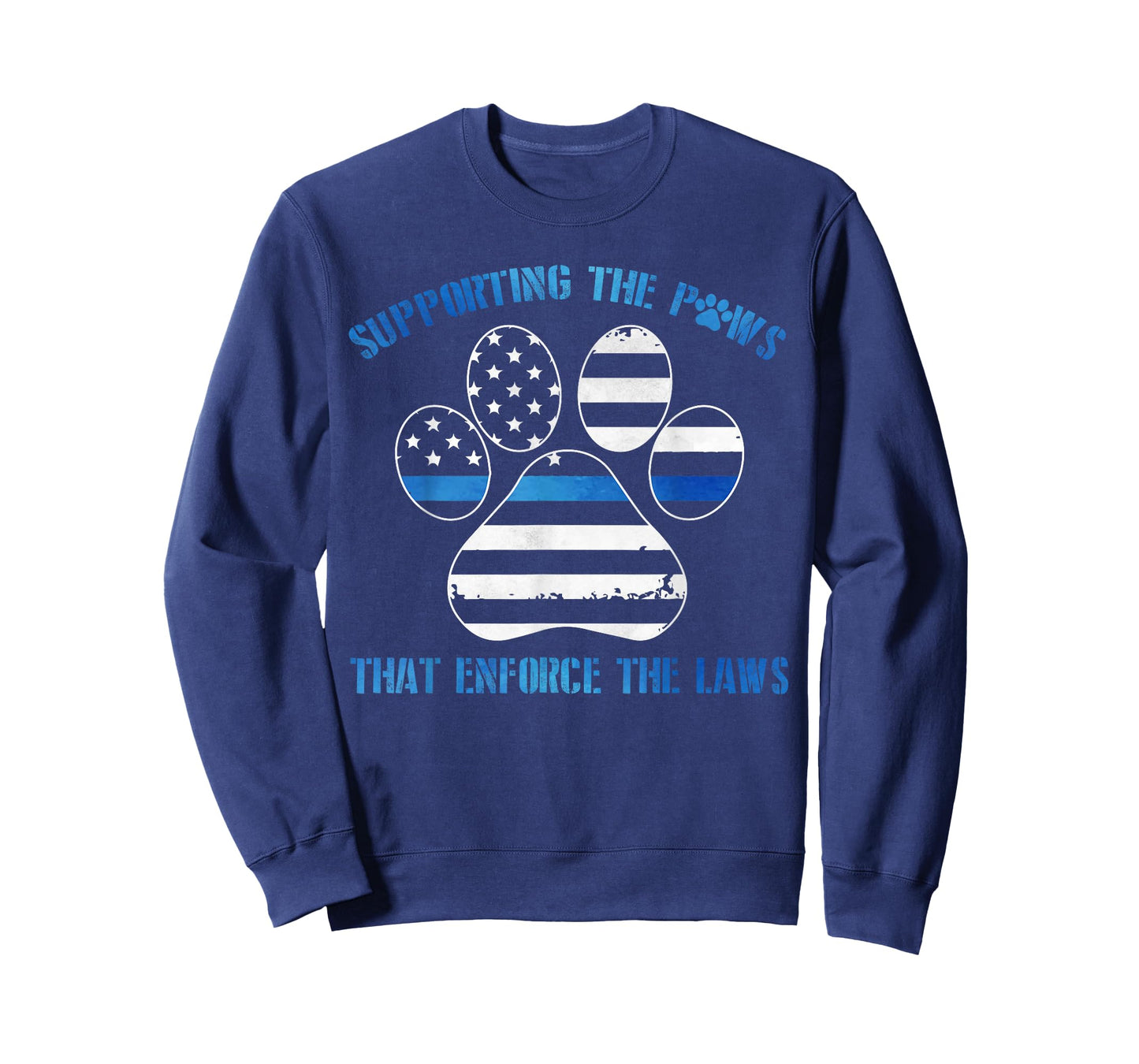 Supporting The Paws That Enforce The Laws T-Shirt