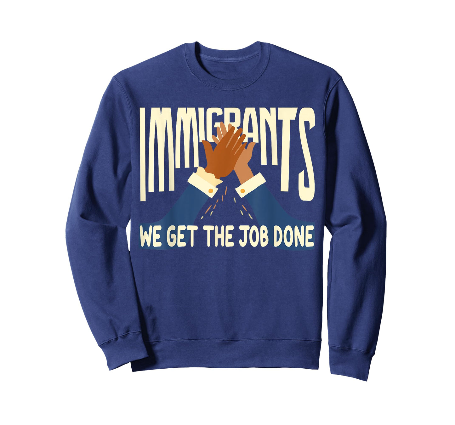 Awesome Immigrants We Get The Job Done T-Shirt Gift T-Shirt