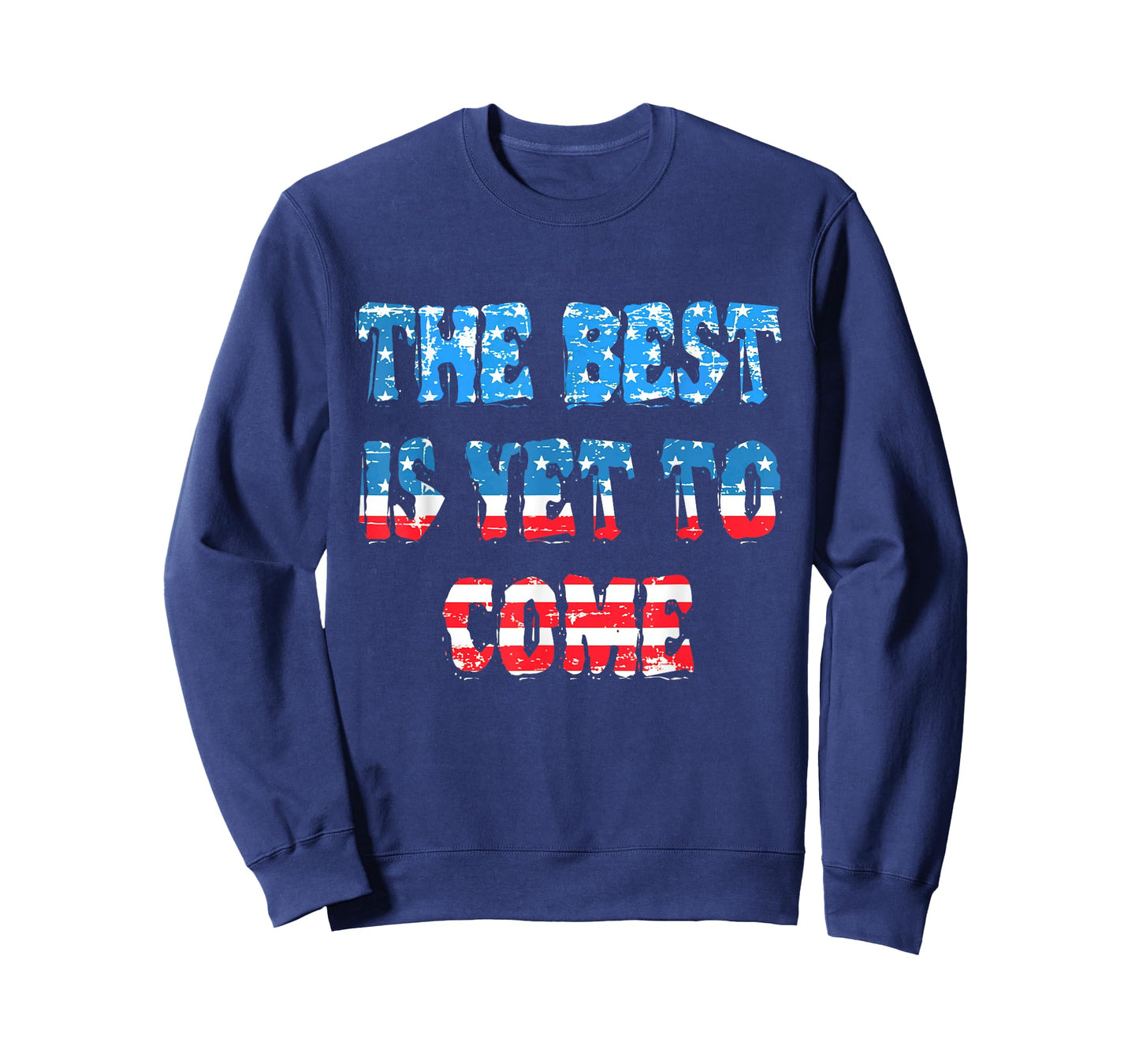Trump the best is yet to come T-Shirt