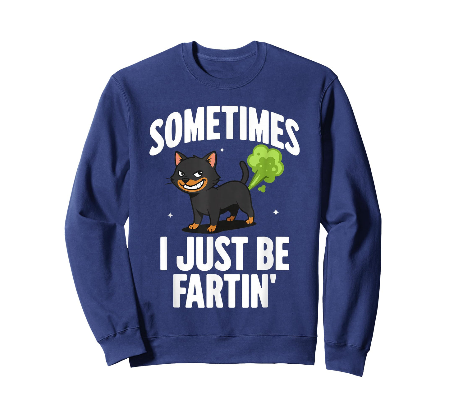 Funny Cat Sometimes I Just Be Farting T-Shirt
