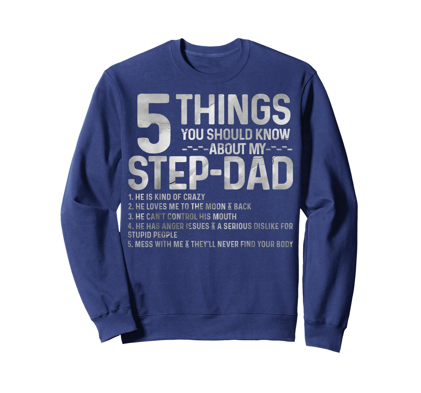 5 things you should know about my STEP-DAD tee fathers day T-Shirt