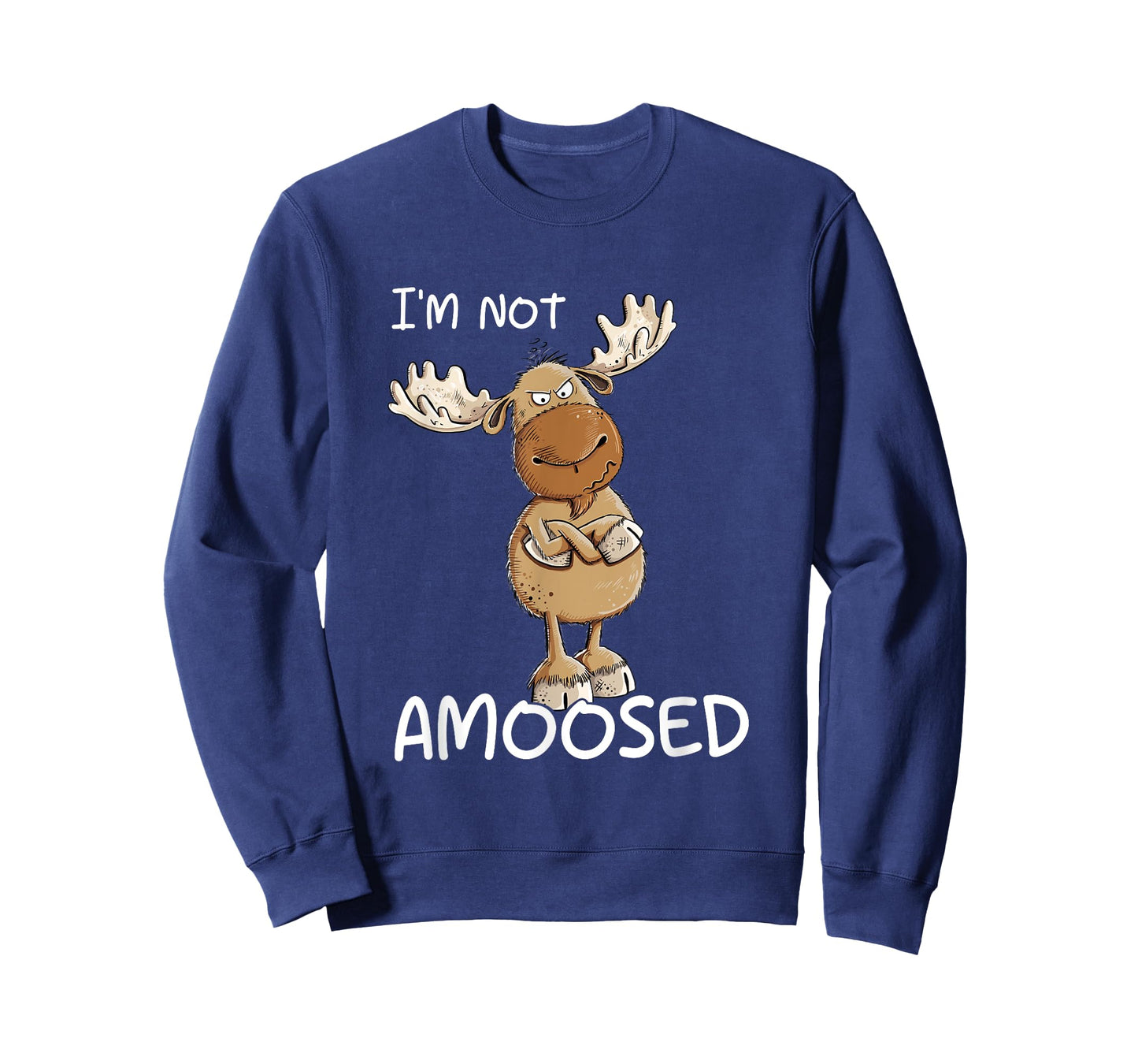 I'm Not Amoosed Grumpy Moose Wild Animal Pun T-Shirt