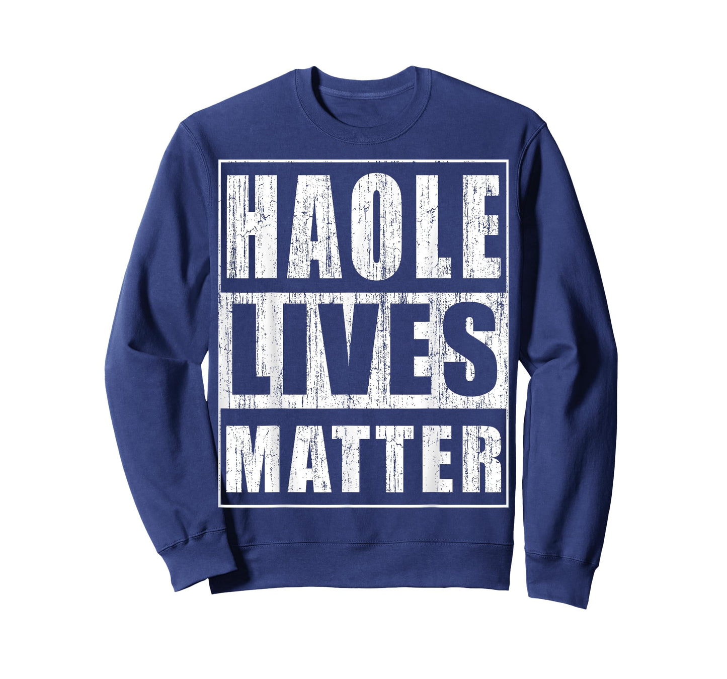 Haole Lives Matter Funny Hawaii Islands Gift T-Shirt