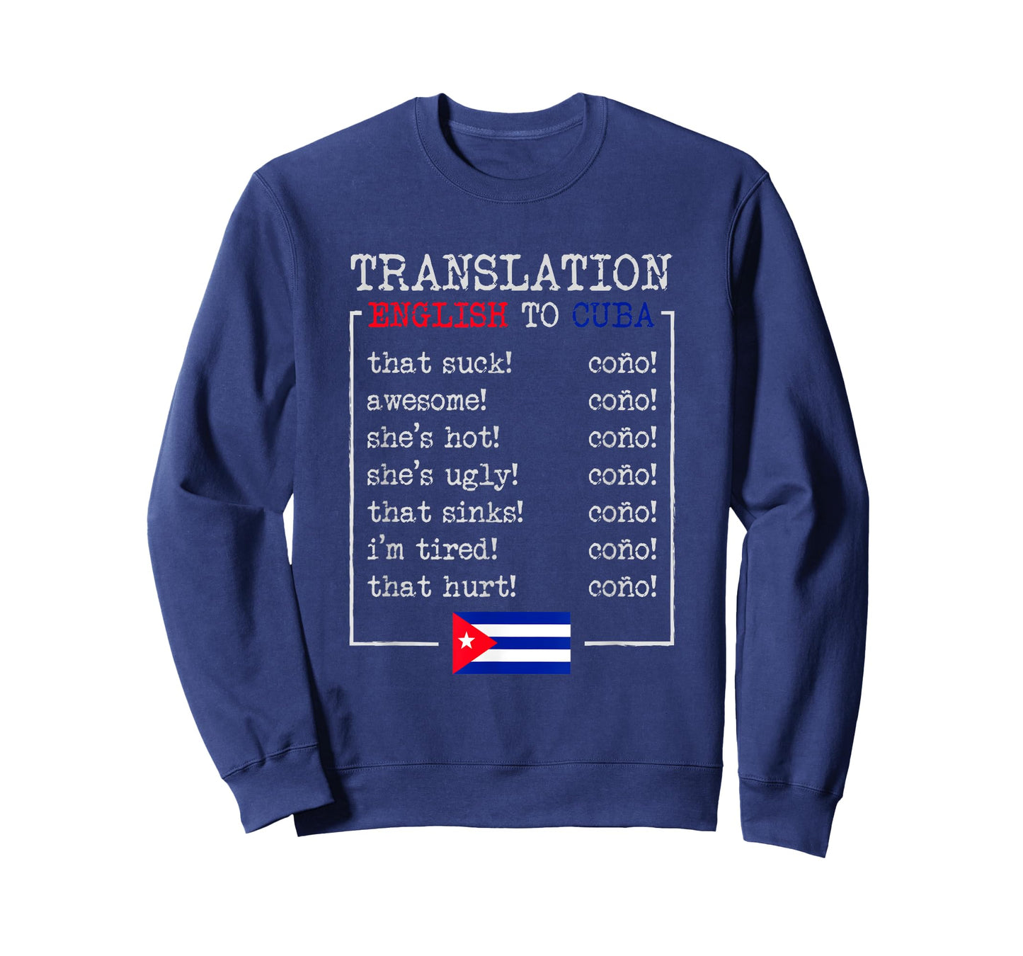 Funny Cuban Spanish Cono Bilingual Slang design T-Shirt