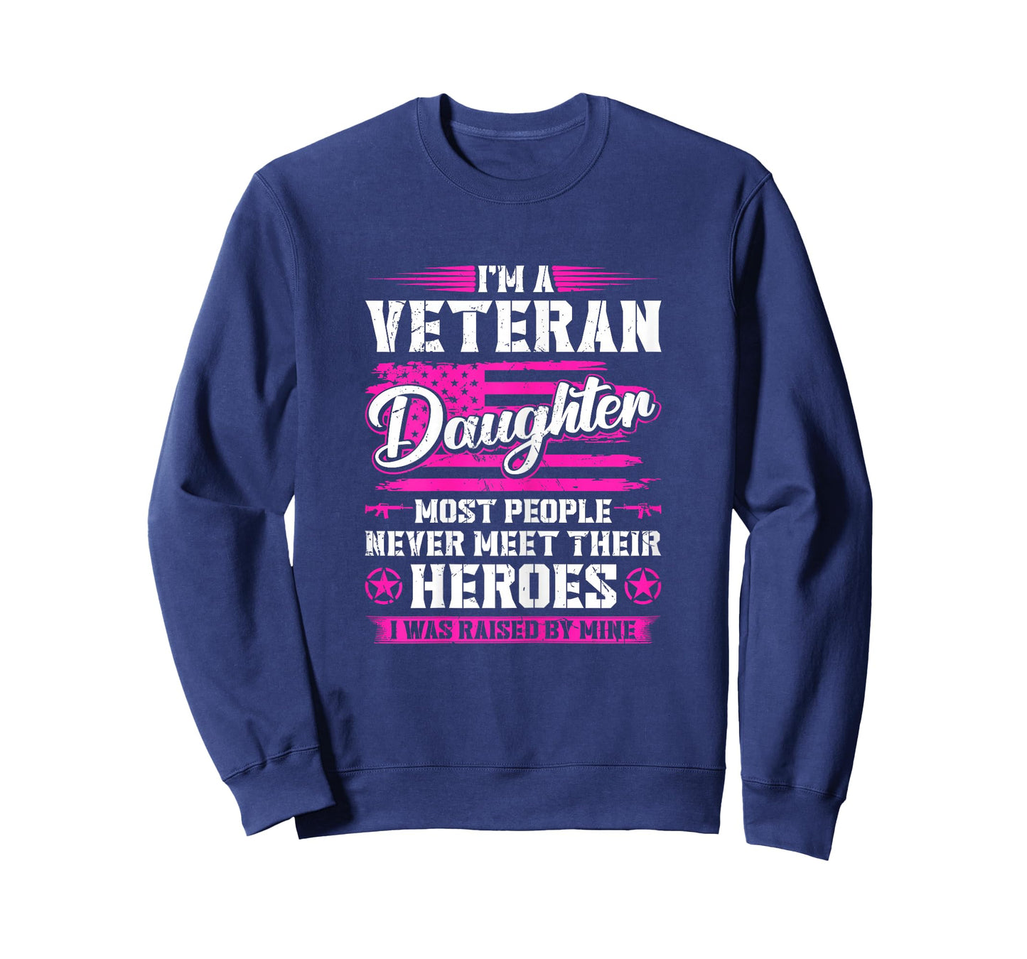 Veterans Daughter Raised by My Hero US Veteran Army Dad T-Shirt