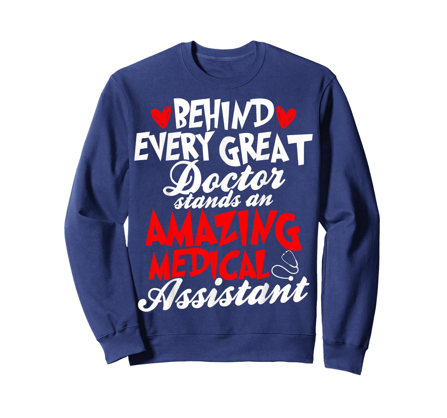 Certified Medical Assistants Behind Every Great Doctor T-Shirt