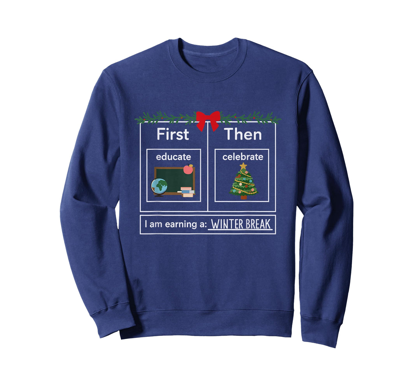 First Educate Then Celebrate Christmas Winter Break Teacher T-Shirt