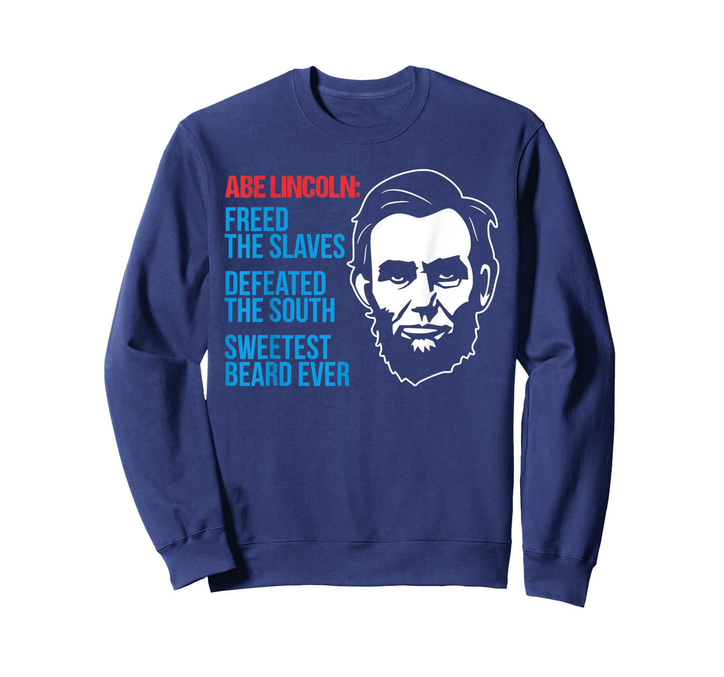 4th of July Abe Lincoln Beard Civil Patriotic War Gag Gift T-Shirt