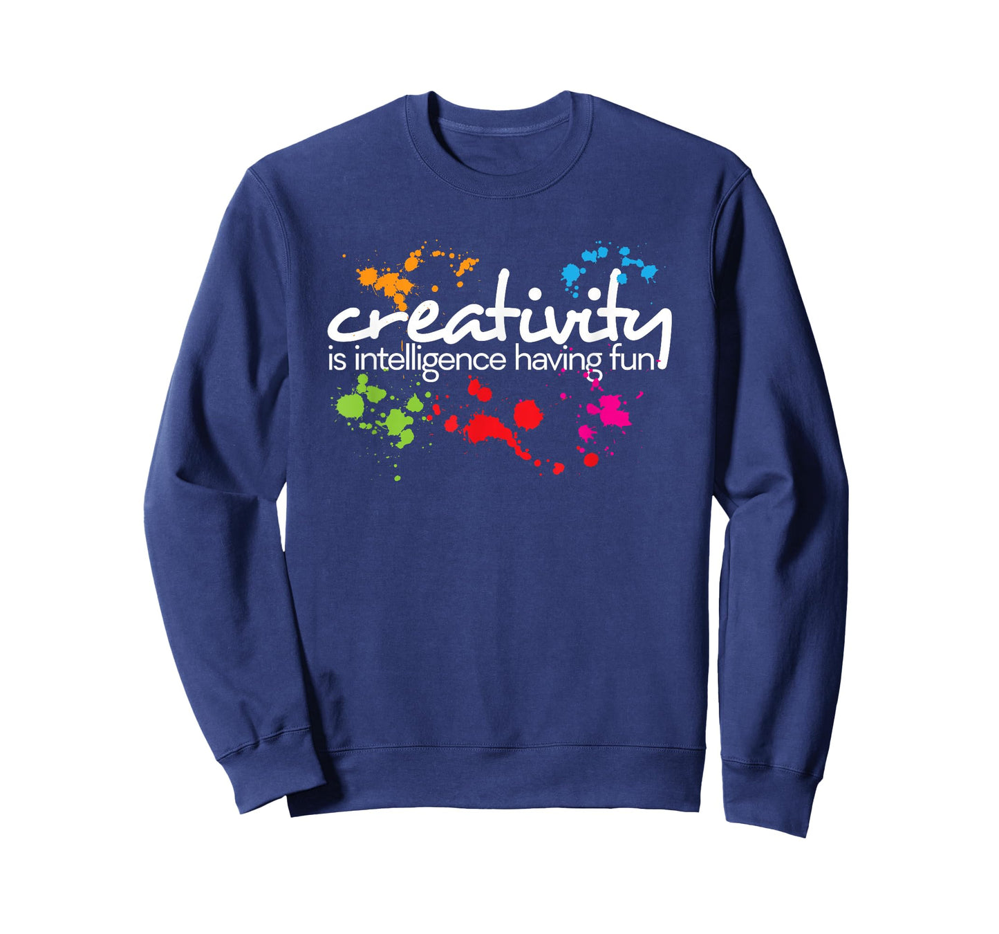 Creativity is Intelligence Having Fun Colorful Art t-Shirt T-Shirt