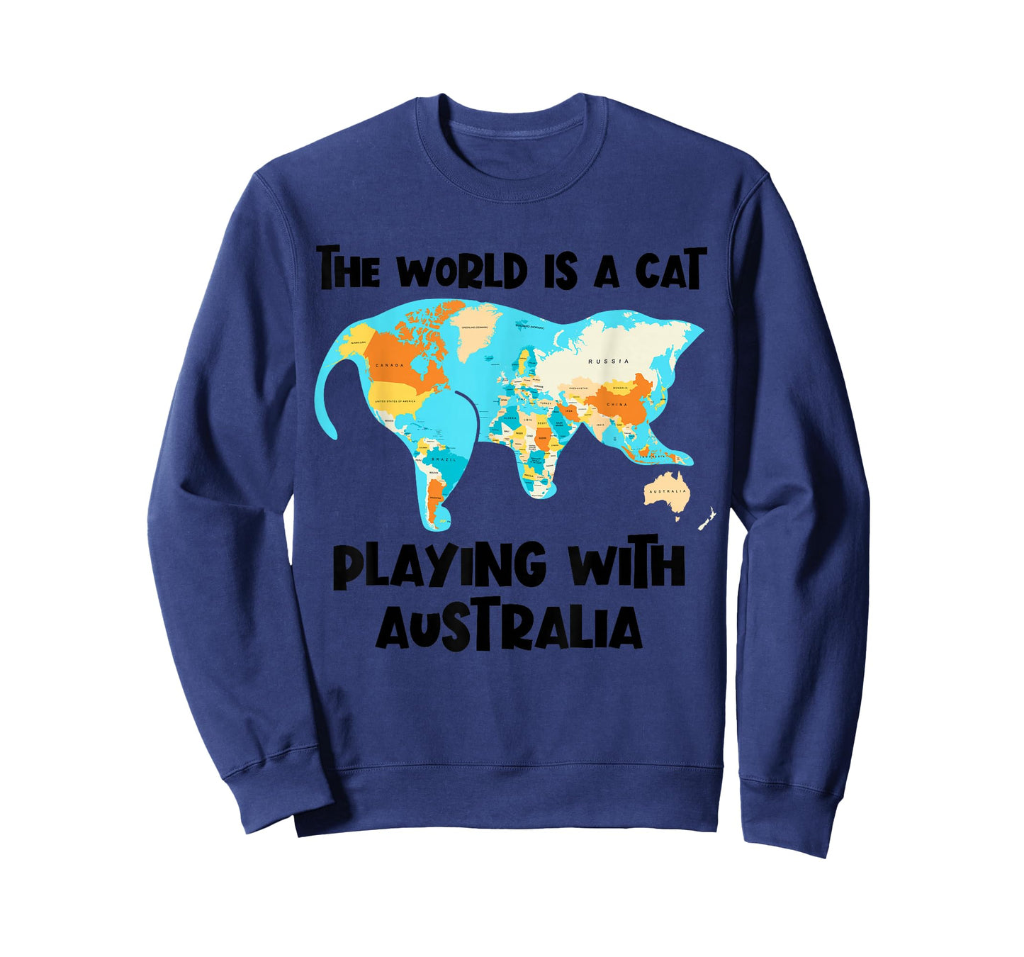 The World Is A Cat Playing With Australia Funny Geography T-Shirt