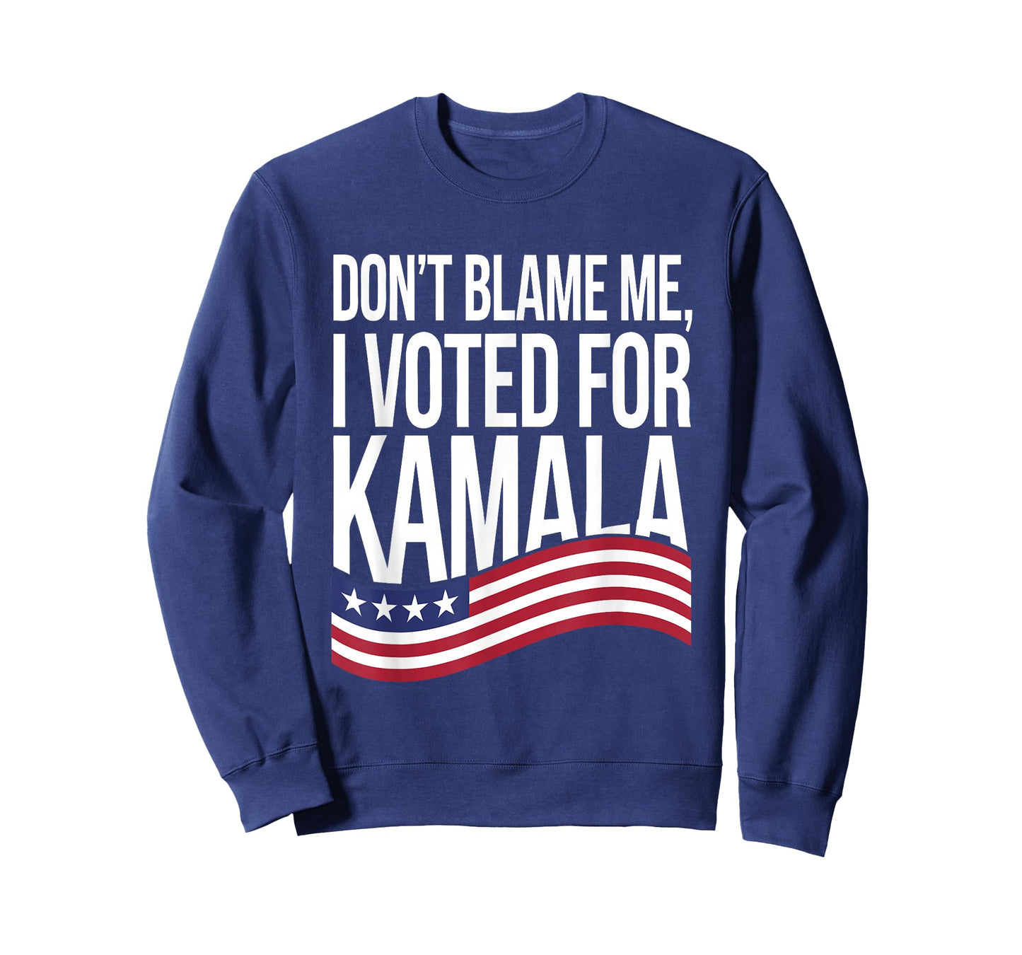 Don't Blame ME I Voted for Kamala 2024 USA Kamala Harris T-Shirt