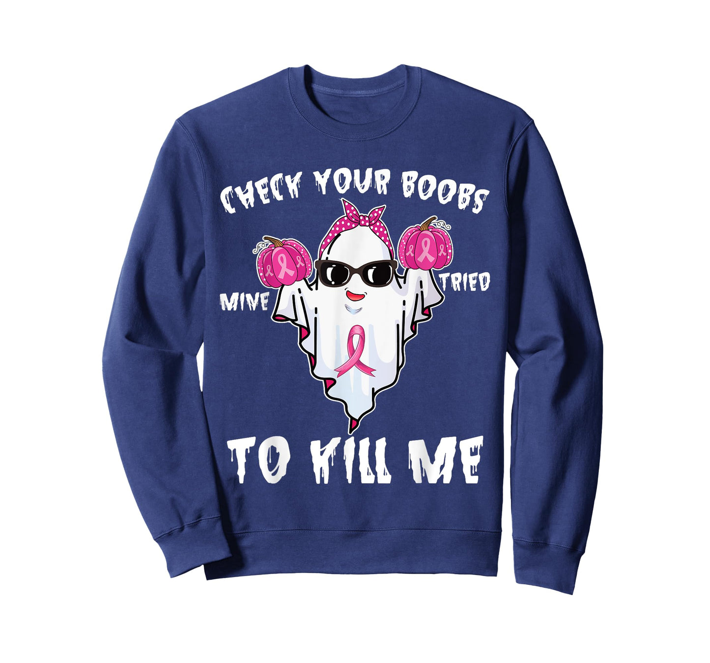 Check Your Boobs Mine Tried To Kill Me Boo Happy Halloween T-Shirt