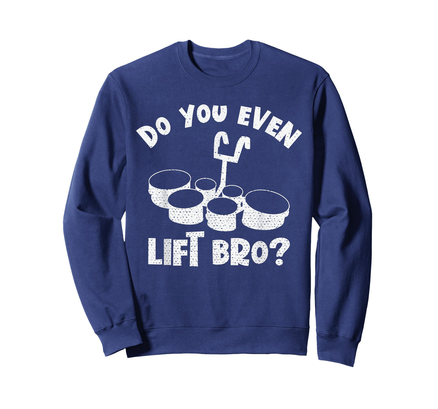 Do You Even Lift Bro? Marching Band Sextet Tenor Drums T-Shirt