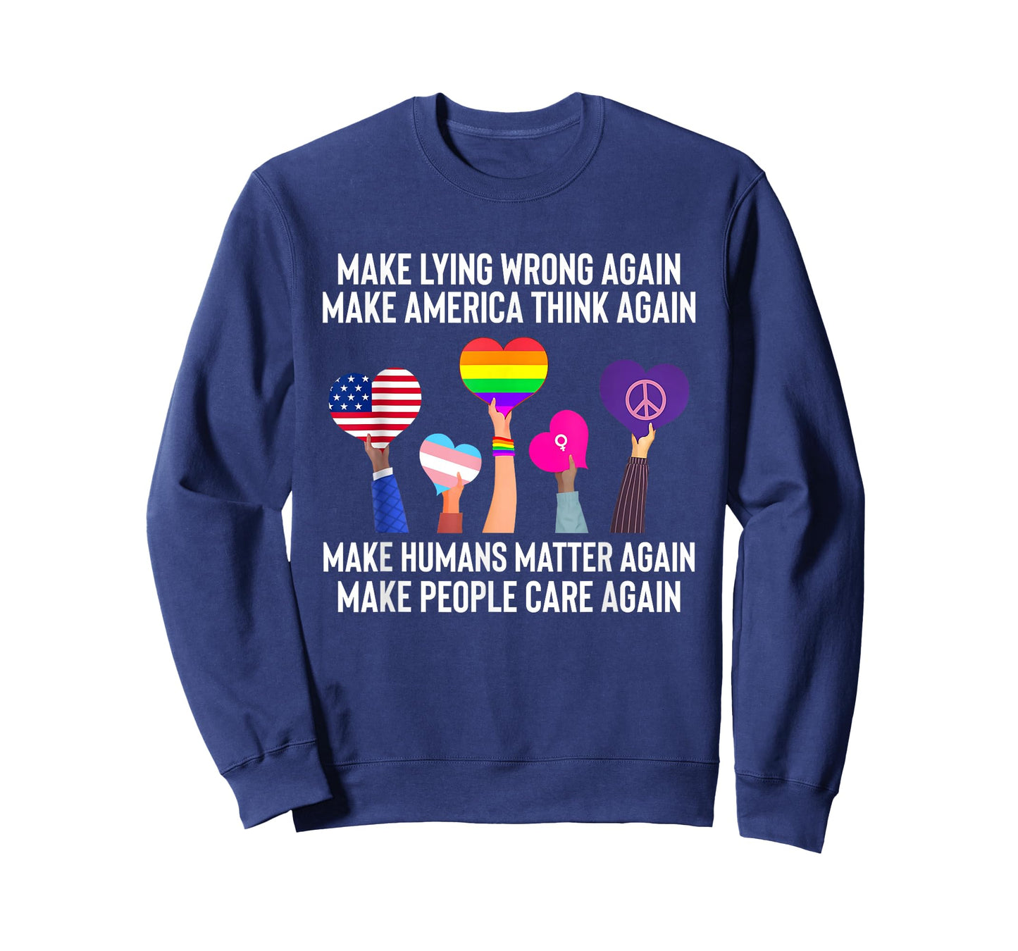 Make Lying Wrong Again Human’s Rights Women Speak T-Shirt