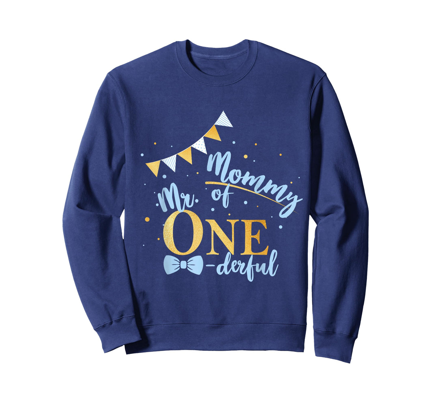 Mommy Of Mr One-derful Party Blue-Gold Mom Boy 1st Birthday T-Shirt