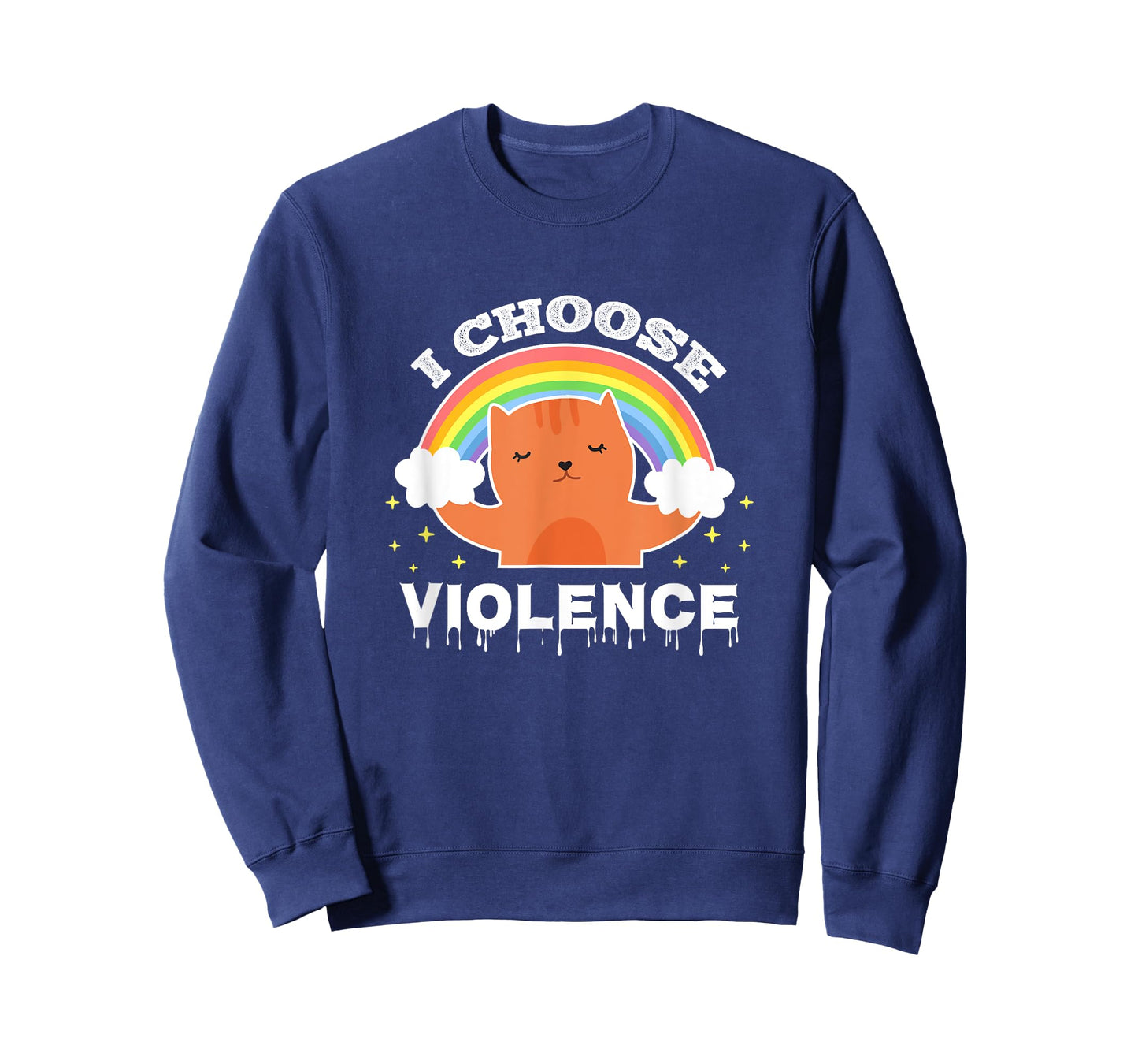 I Choose Violence Cute Cat Rainbow Men Women Girls Kids T-Shirt