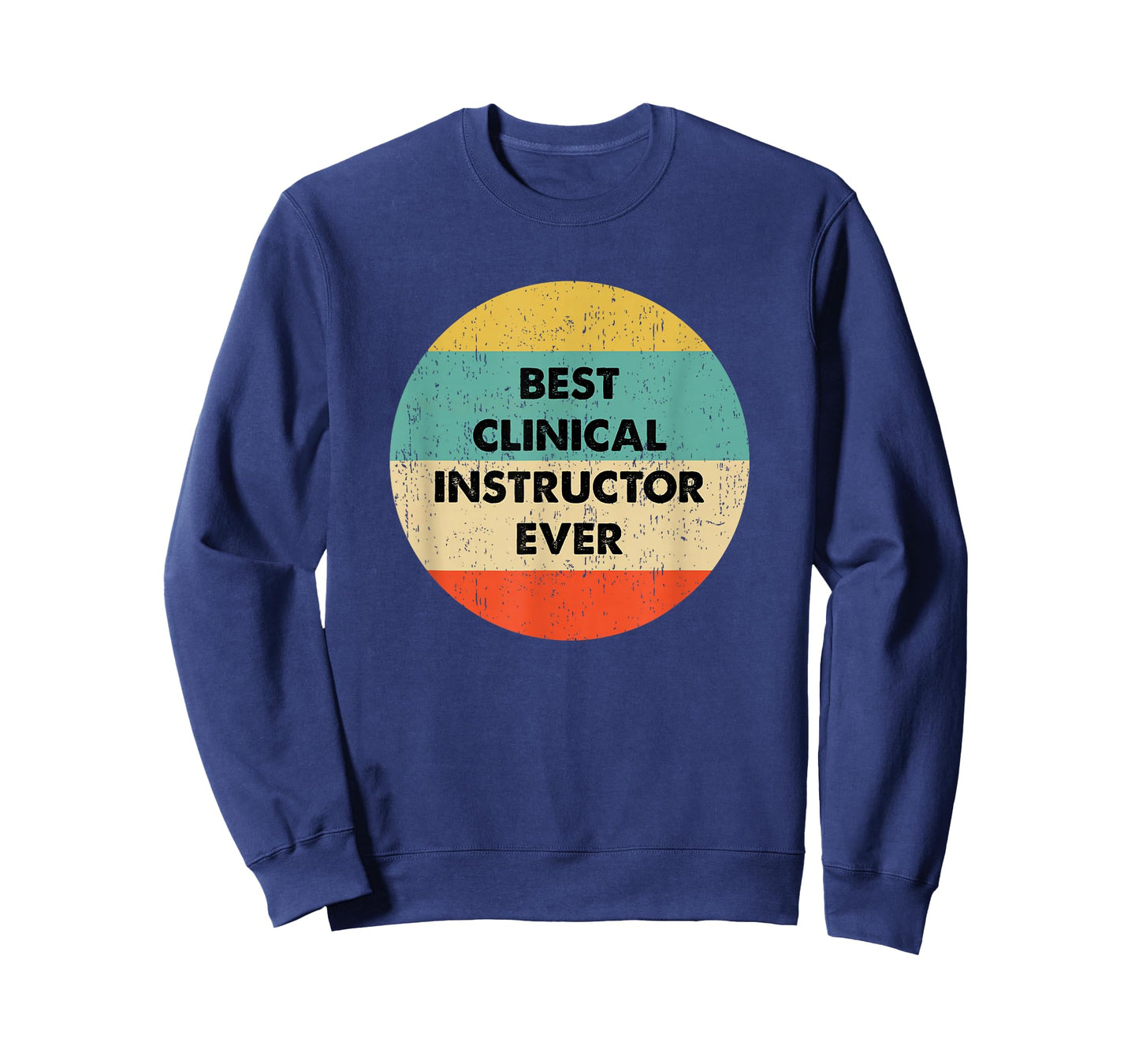 Clinical Instructor Shirt | Best Clinical Instructor Ever T-Shirt