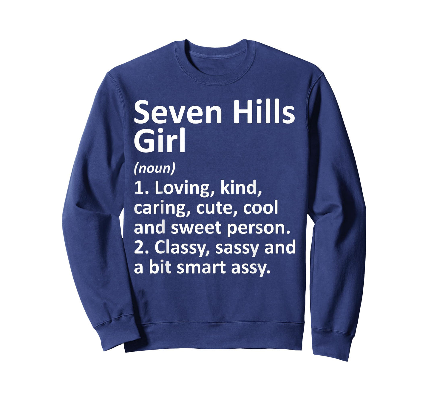 SEVEN HILLS GIRL OH OHIO Funny City Home Roots Gift T-Shirt
