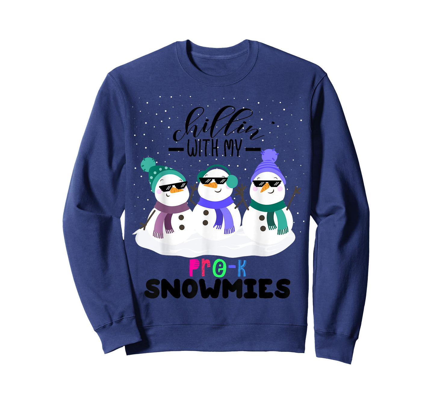 chillin with my pre-k snowmies christmas teacher gift Men Women Kids T-Shirt