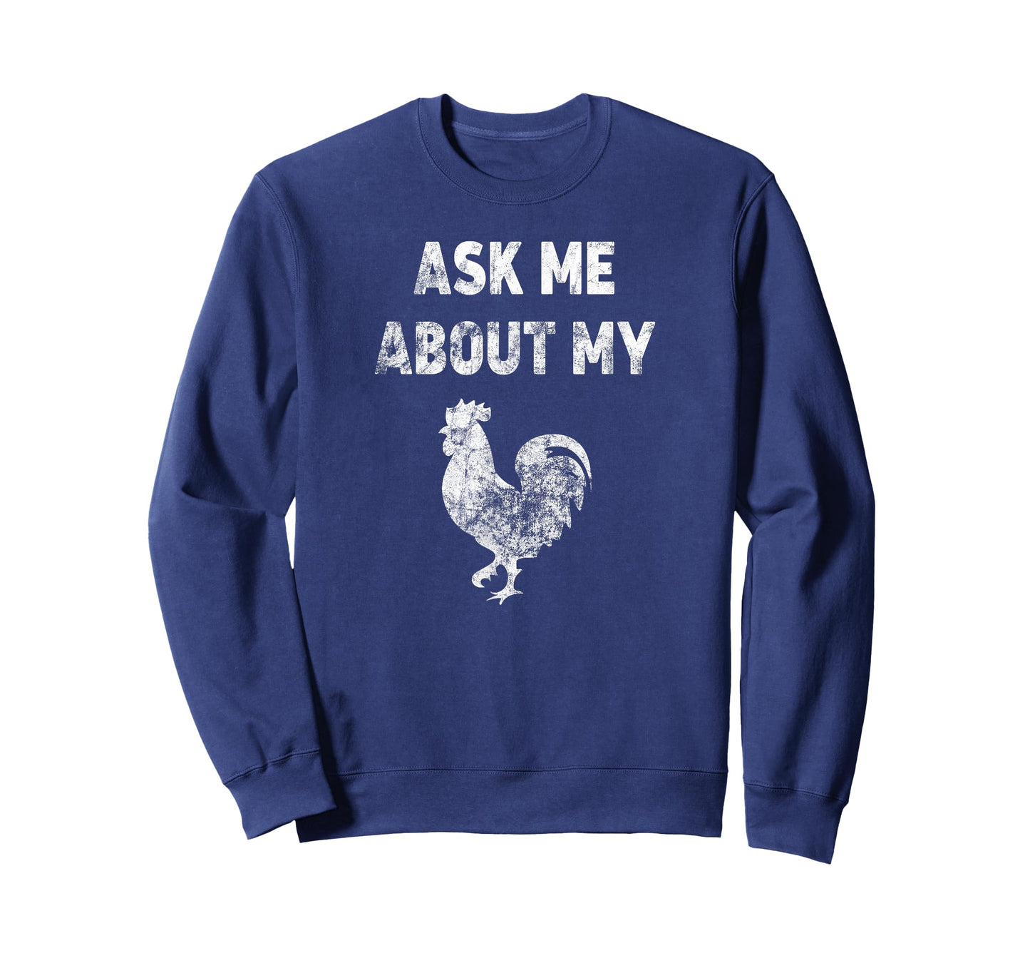 Ask Me About My Cock (Vintage) T-Shirt