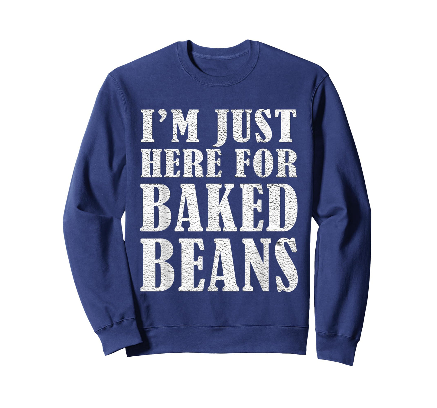 Barbecue Griller Smoker Vintage Im Just Here Baked Beans T-Shirt
