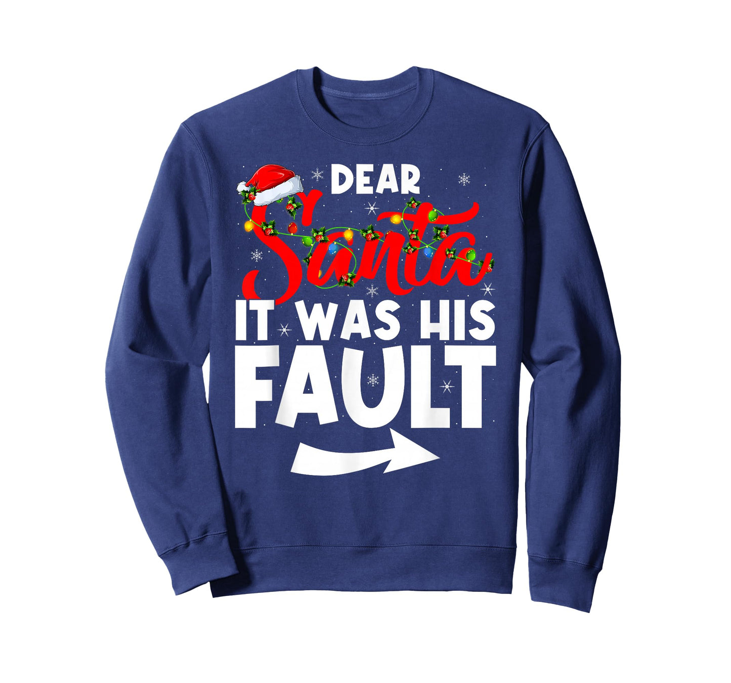 Christmas Couples Funny Dear Santa It was His Fault T-Shirt