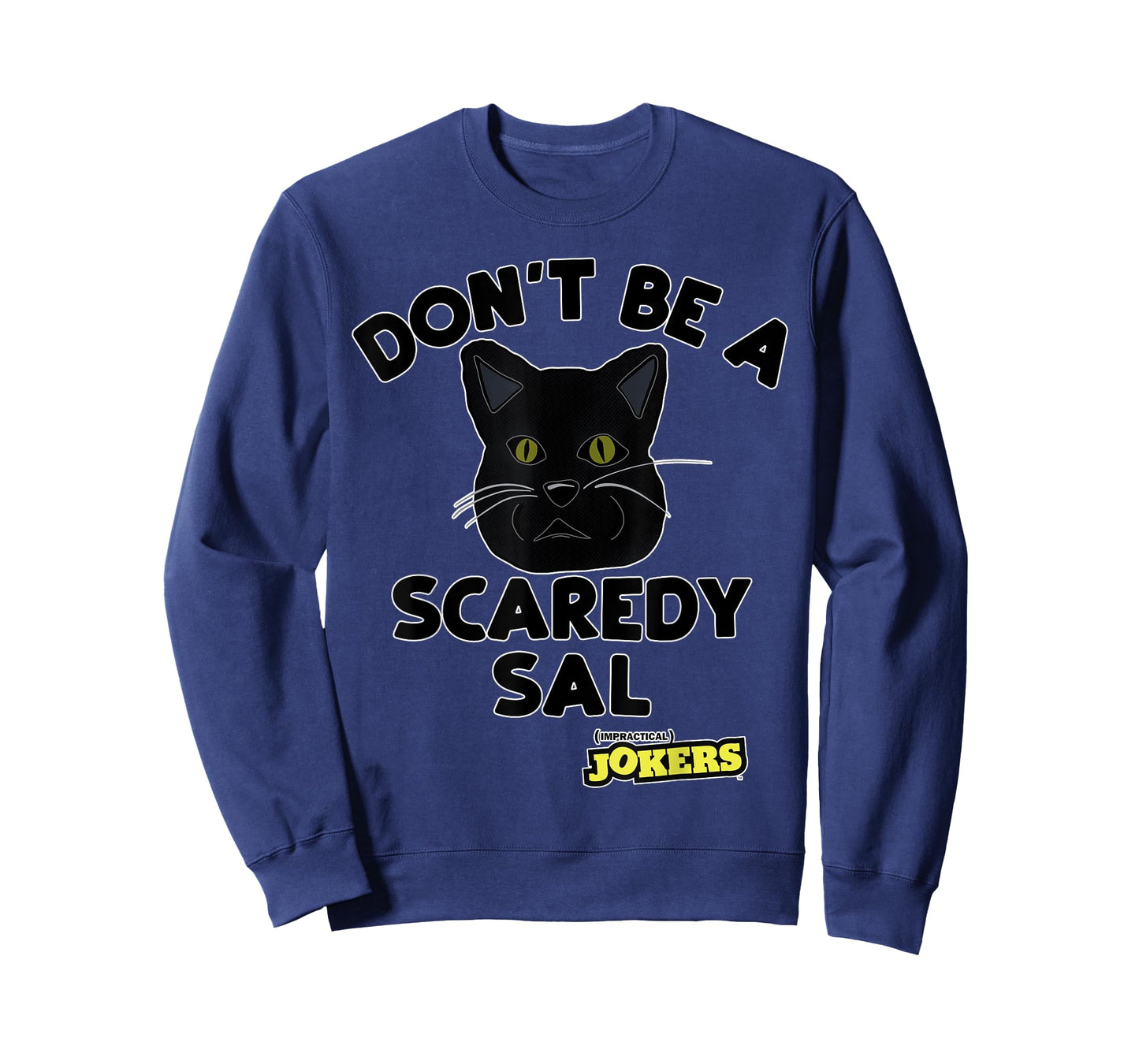 Impractical Jokers Benjamin Cat Don't Be Scaredy Sal T-Shirt T-Shirt