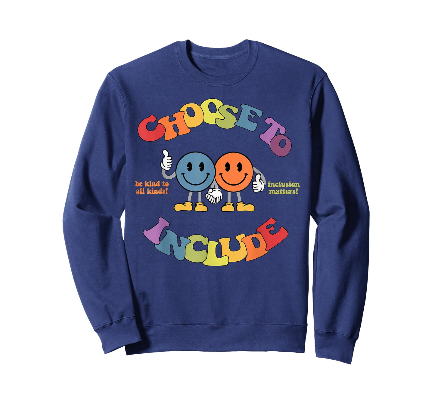 Choose To Include Autism Awareness Be Kind To All Kinds T-Shirt