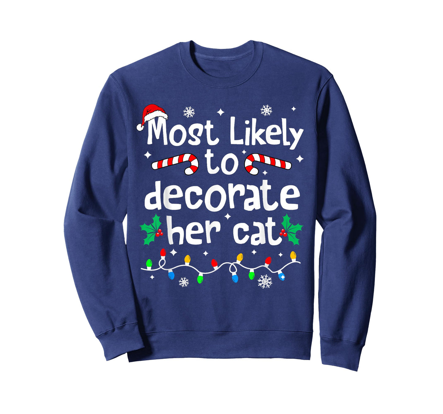 Most Likely to Decorate Her Cat C-hristmas Matching Family T-Shirt