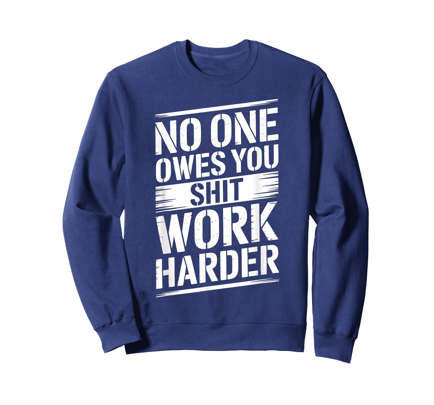 No One Owes You Shit Work Harder Distressed American Flag T-Shirt