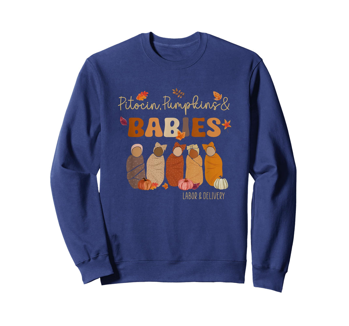 Pitocin Pumpkins Babies Labor and Delivery Nurse Fall Autumn T-Shirt