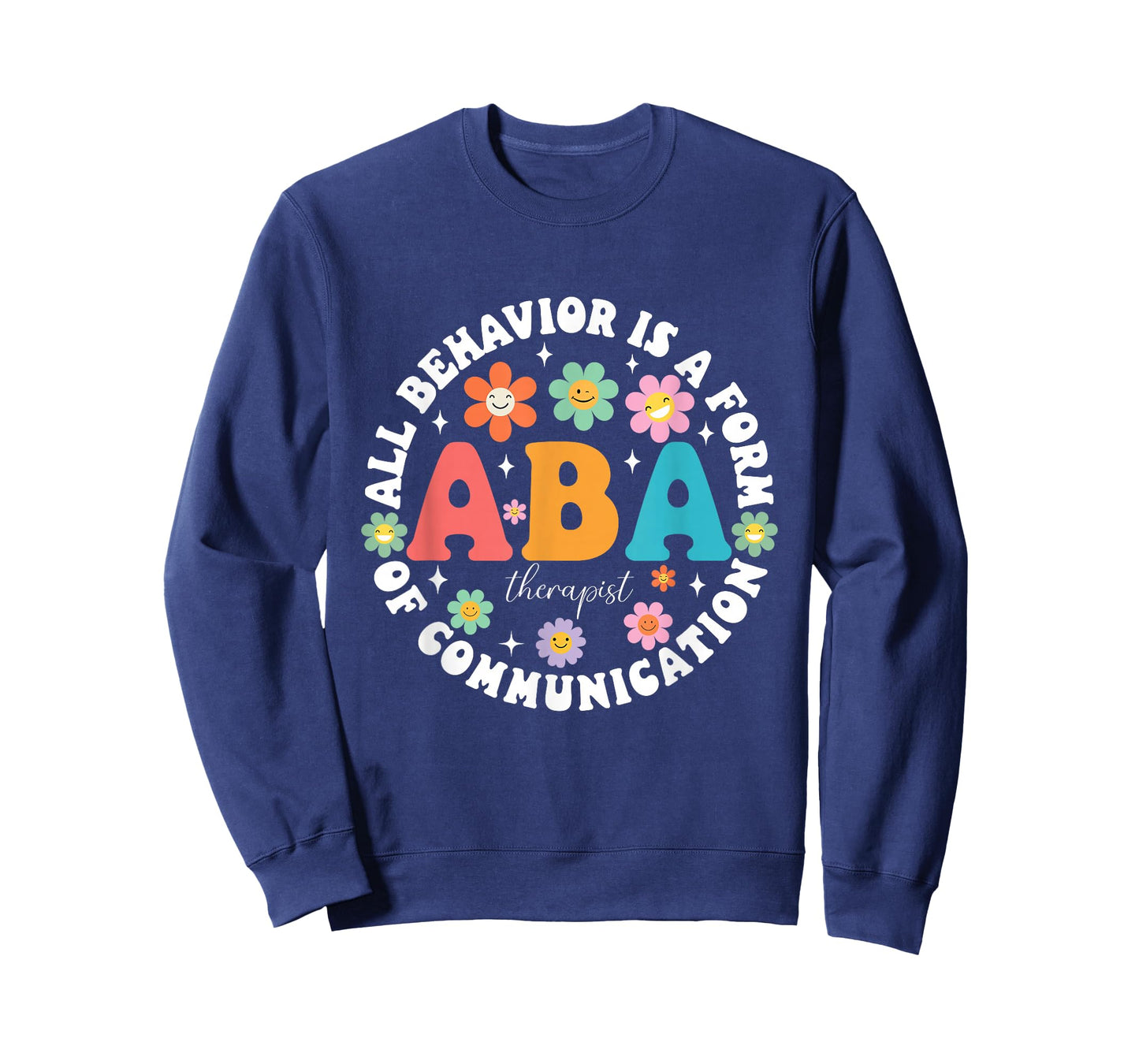 ABA Therapist Behavior Analyst Autism Therapy RBT Floral T-Shirt