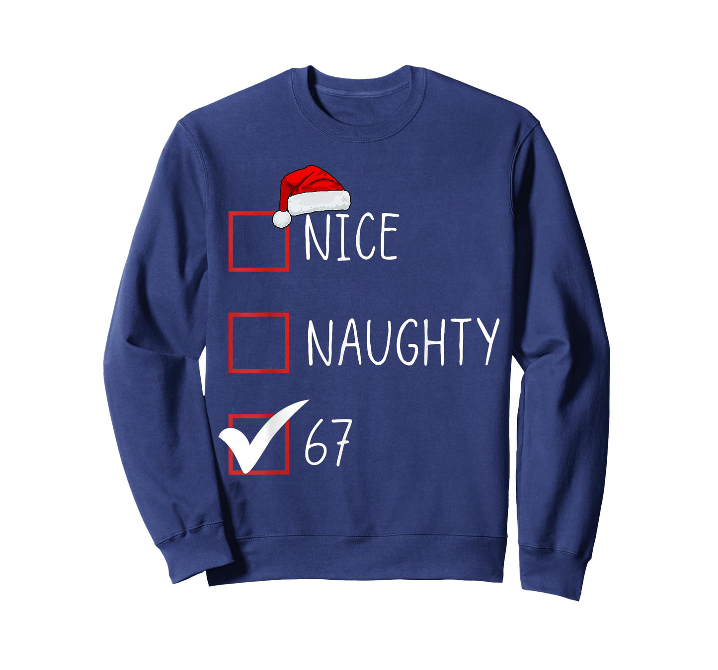 Nice Naughty 67 Funny Brainrot Meme Six Seven Slang T-Shirt