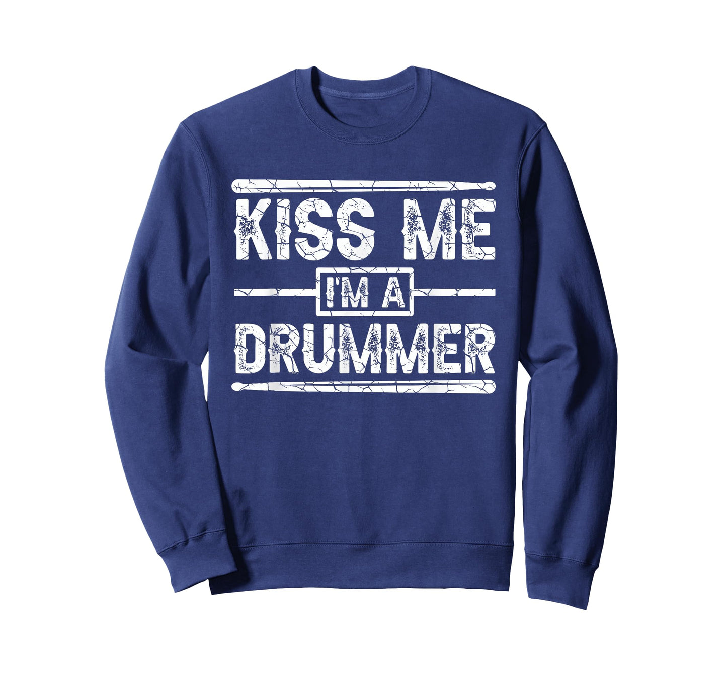 Kiss Me I'm A Drummer Drumsticks Band Member Rock Musician T-Shirt