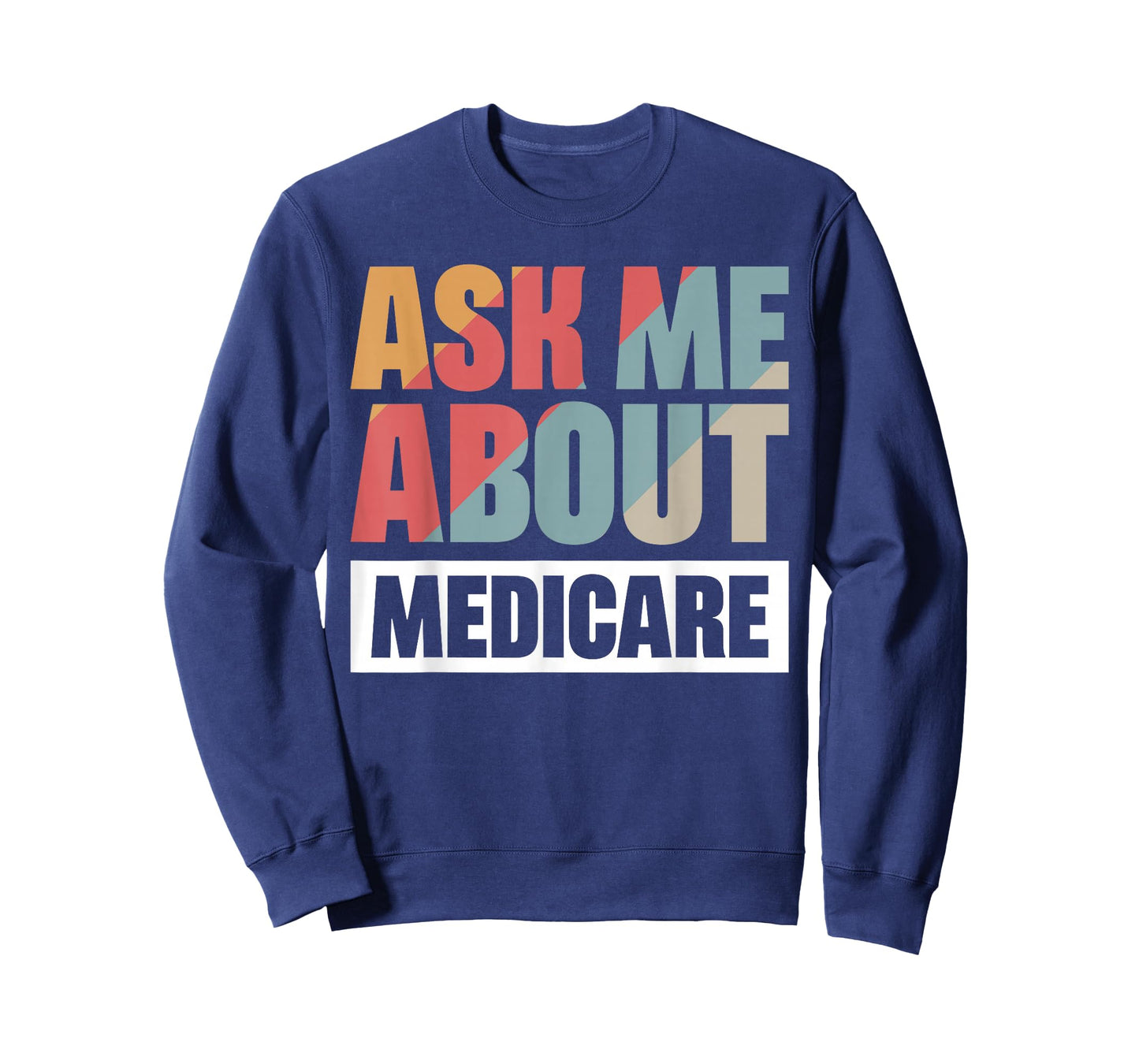 Ask Me About Medicare T-Shirt