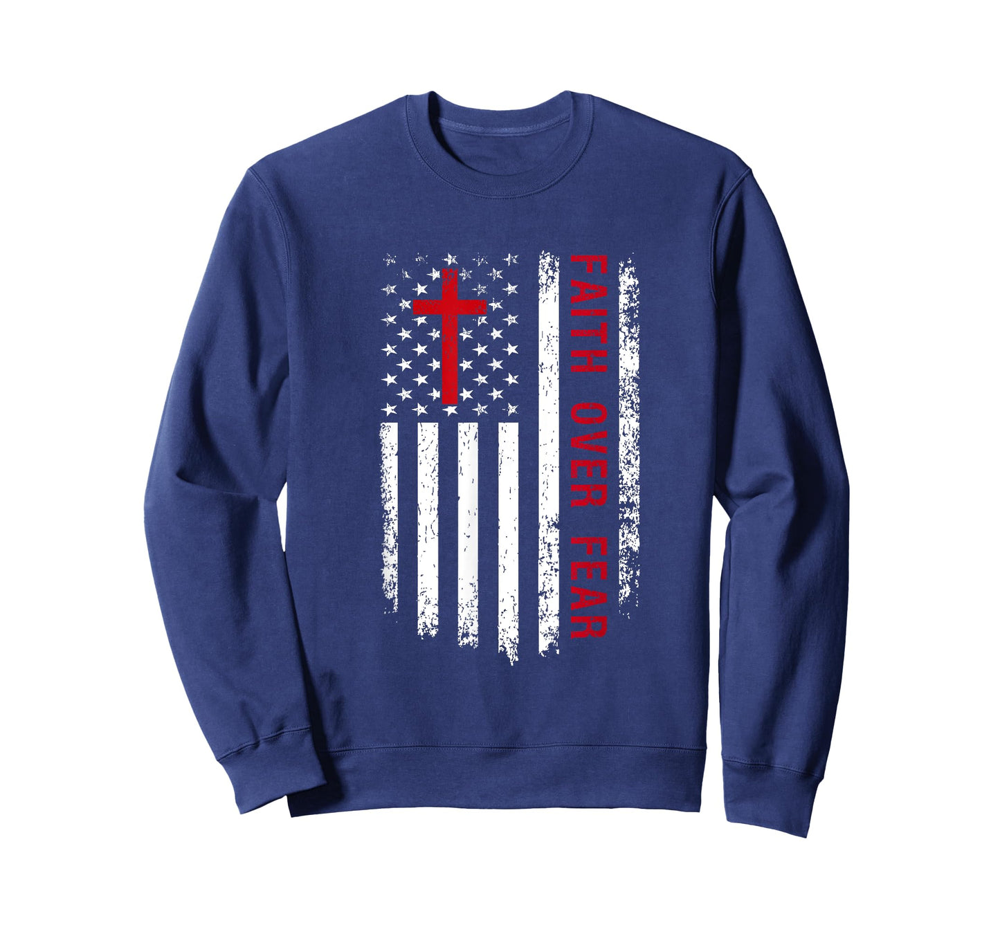 Faith Over Fear American Pride Patriotic Flag Christian Women Kids Men T-Shirt