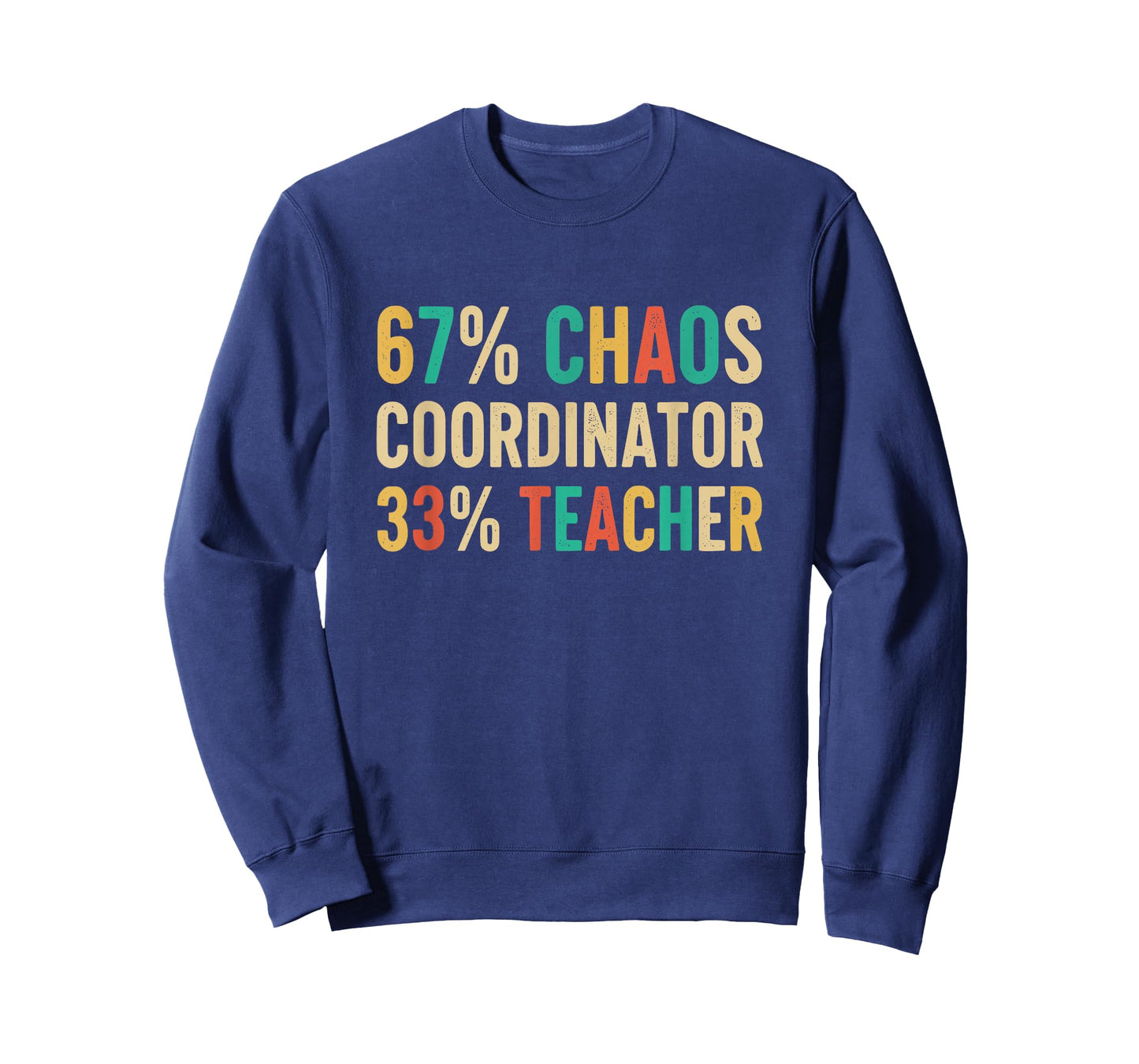 67 Chaos Coordinator Teachers 67 Slang Math PE Six Seven T-Shirt