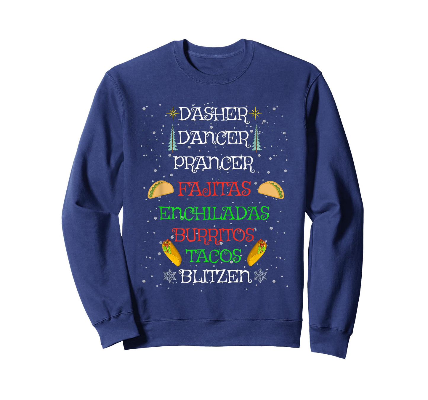 Cute Christmas Reindeer Fajita Enchiladas Burritos Tacos T-Shirt