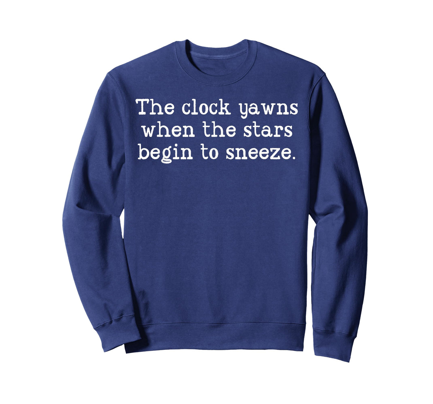 Shirts With Random Sayings Nonsensical Weird Sense Of Humor T-Shirt