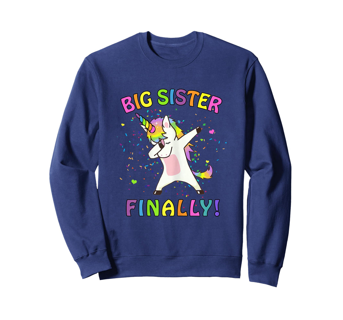 Unicorn Big Sister Finally T-Shirt
