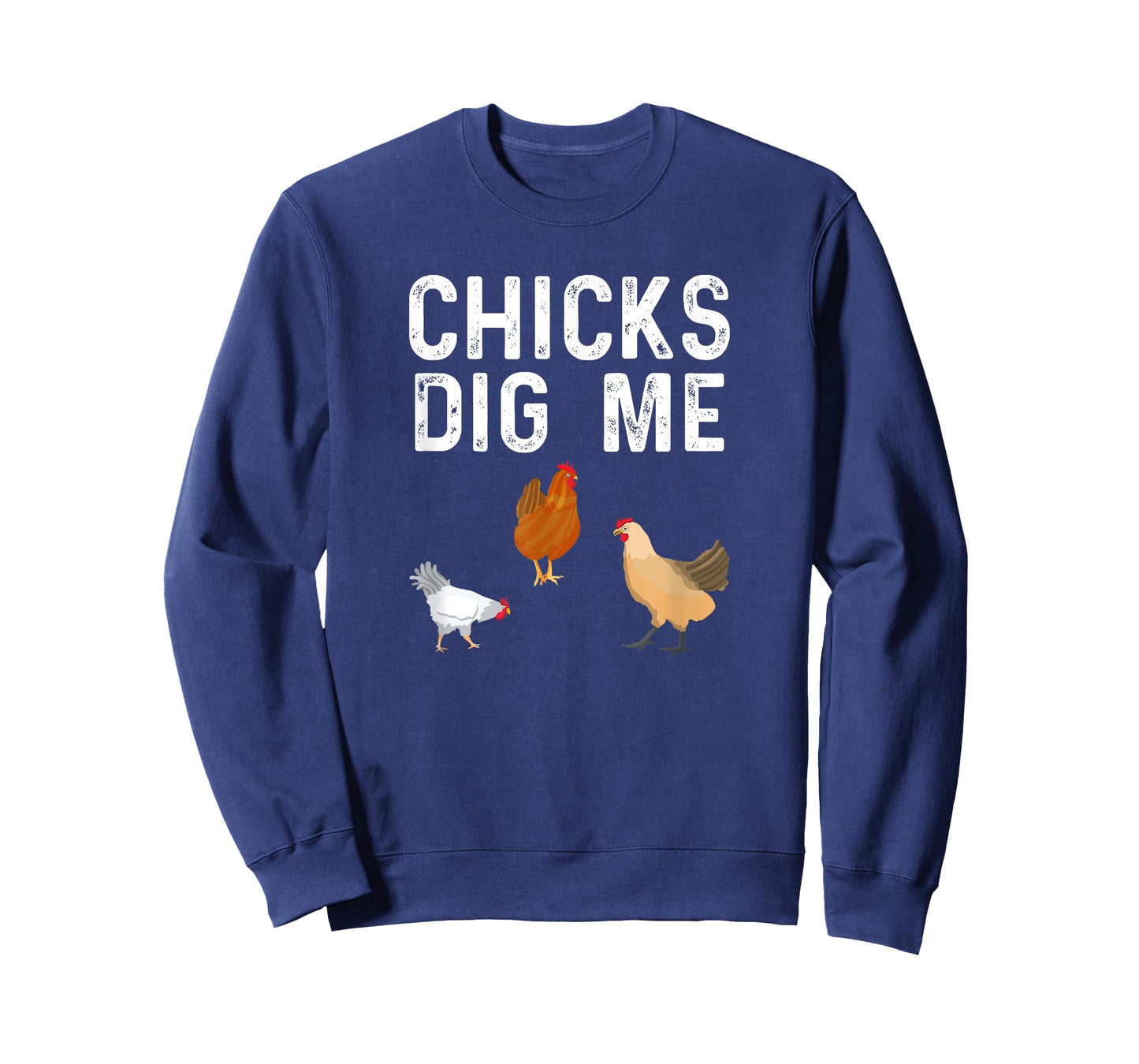 Chicken Farmer Funny Chicks Dig Me Farming T-Shirt