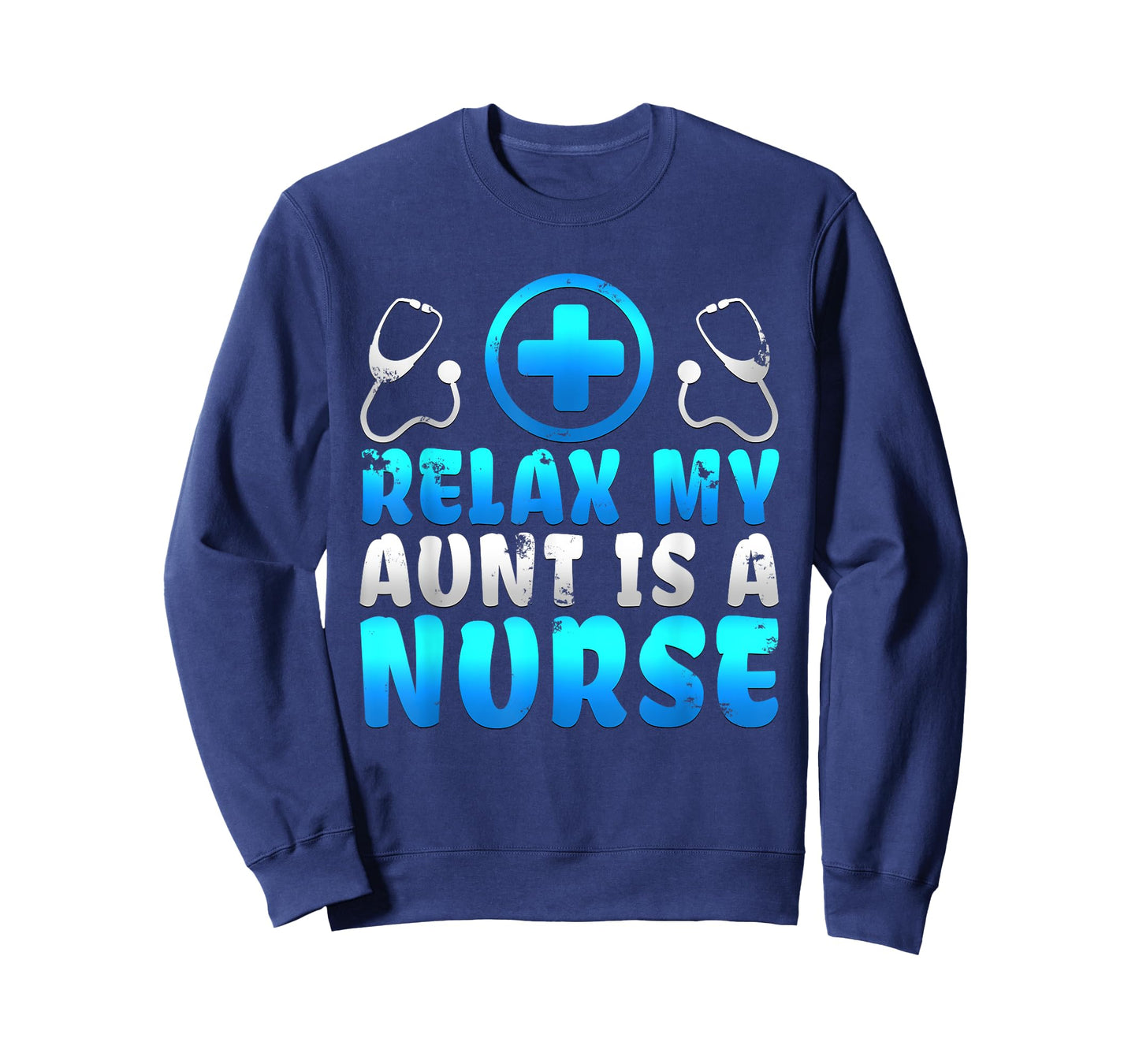 Adorable Relax My Aunt Is A Nurse Proud Niece Nephew T Shirt T-Shirt